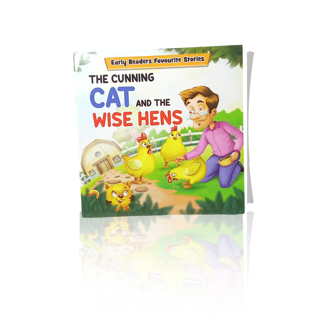 The Cunning Cat and the Wise Hens - Storybook for early readers